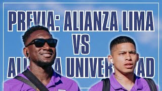 ALIANZA LIMA vs ALIANZA UNIVERSIDAD 🔥 PREVIA, ANÁLISIS y PRONÓSTICO || Clausura 2025