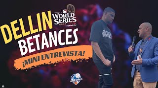 ¡MINI ENTREVISTA! a Dellin Betances | nos cuenta su opinión sobre la actuación de Dodgers y Yankees