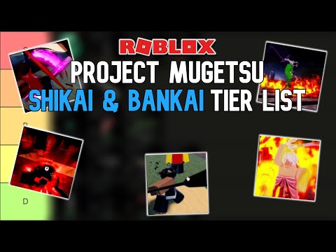 Project Mugetsu Shikai & Bankai Tier List