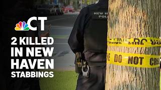 New Haven police investigate two deadly stabbings, including domestic violence case