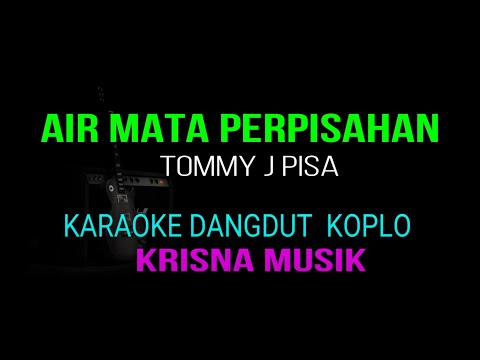 AIR MATA PERPISAHAN KARAOKE DANGDUT KOPLO