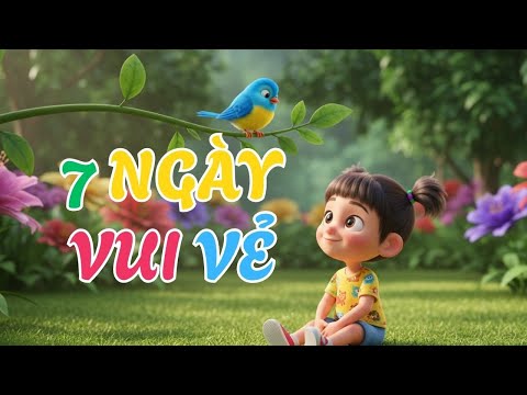 Bé Ơi Một Tuần Có Mấy Ngày? Cùng Hát Vui Nhộn Về Các Ngày Trong Tuần!
