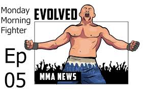 Monday Morning Fighter Ep 5: BJ Penn Arrested Again + UFC 257 Reactions
