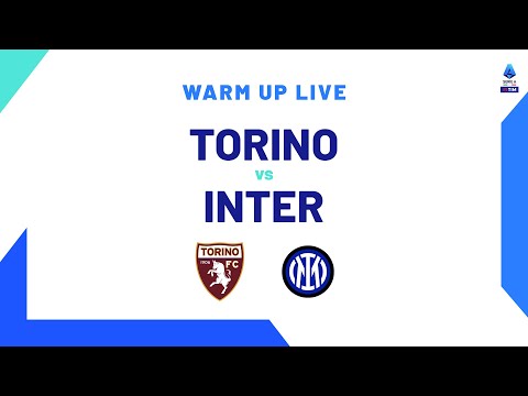 🔴 LIVE | Warm up | Torino-Inter | Serie A TIM 2023/24