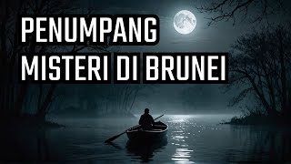 Penumpang Perahu Yang Menyeramkan | Cerita Seram Brunei |