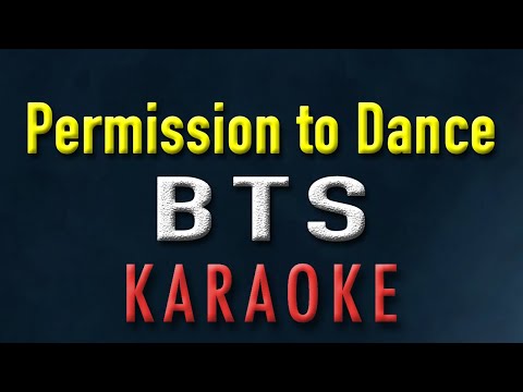 Permission to Dance – BTS | KARAOKE | Instrumental | Lower Higher Female Original