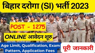 Bihar SI New Vacancy 2023 | Bihar Daroga New Vacancy 2023 | AGE, ELIGIBILITY, SYLLABUS, EXAM PATTERN