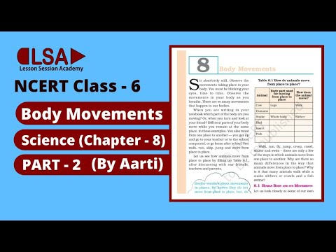 Class 6th NCERT Science | Chapter - 8| Body Movements...