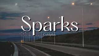 Vietsub | Sparks - Coldplay | Lyrics Video