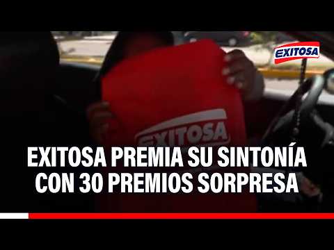  Exitosa premia su sintonía con 30 premios sorpresa