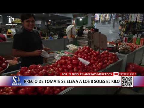 Aumentan precios de tomate, choclo y arveja por fenómeno de El Niño