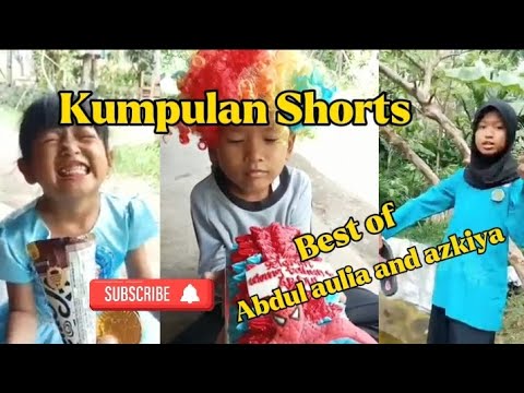 BEST OF "ABDUL AULIA AND AZKIYA" || KOMPILASI DRAMA KOMEDI