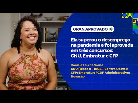 Ela superou o desemprego na pandemia e foi aprovada em três concursos: CNU, Embratur e CFP