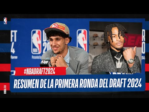 El RESUMEN de la PRIMERA RONDA del #NBADraft 2024