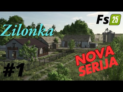 Nova farma na novi mapi (Fs25-Zilonka)#1