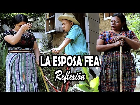 LA ESPOSA FEA Reflexión