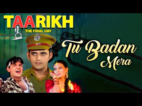 Tu Badan Mera || Rekha Rao || 90s Love Song || Taarikh