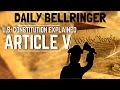 Understanding Article 5 of the U.S. Constitution