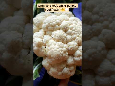 Tips to buy cauliflower #shorts #cauliflower