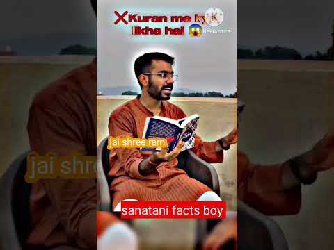 quran mein kya likha hai deko 😡 share this video #jaishreeram #sanatani #hindutva #kattarhindu