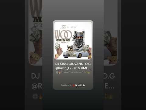 DJ KING GIOVANNI O.G @djlegacyget9398 - (ITS TIME TO PUT SOME WORK ON IT) @bandlab @distrokid
