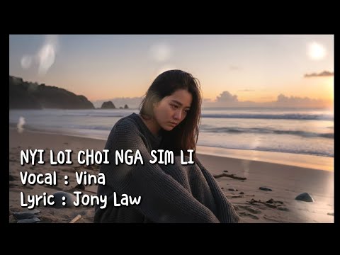 Nyi Loi Choi Nga Sim Li – Vina