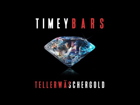 TIMEY ►TELLERWÄSCHERGOLD BARS◄ (Official Video)