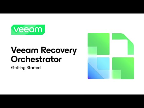 Veeam Recovery Orchestrator: Getting Started