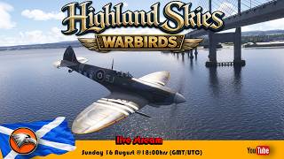 Spitfires Over Scotland - Simhanger & Friends Multiplayer Fun