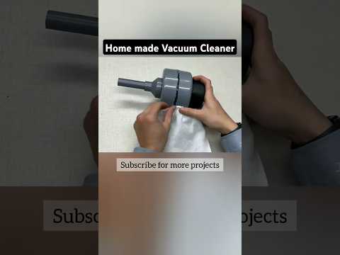 Home made Vacuum Cleaner
