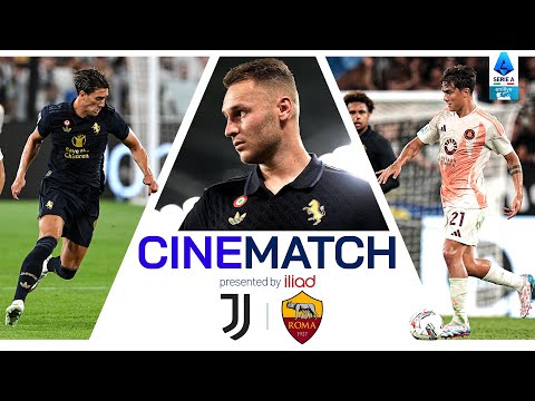 Roma spoil Koopmeiners’ first game at Juve | CineMatch by Iliad | Juventus-Roma | Serie A 2024/25