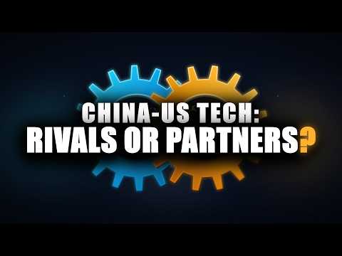 Rivals or partners? The truth of China-US tech relations