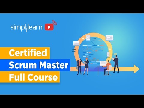 🔥Certified Scrum Master Full Course | Scrum Master Training | Scrum Master Course 2022 | Simplilearn