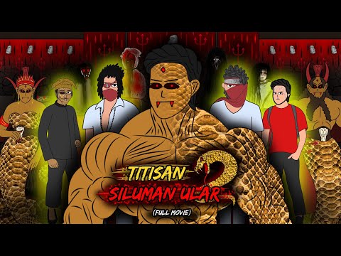 TITISAN SILUMAN ULAR SEASON 2 (Full Movie)