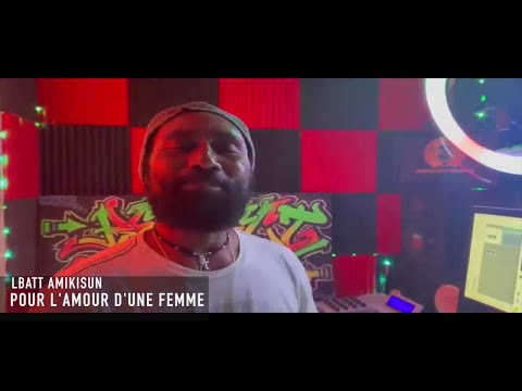 LBATT Amikisun - Pour l'amour d'une femme