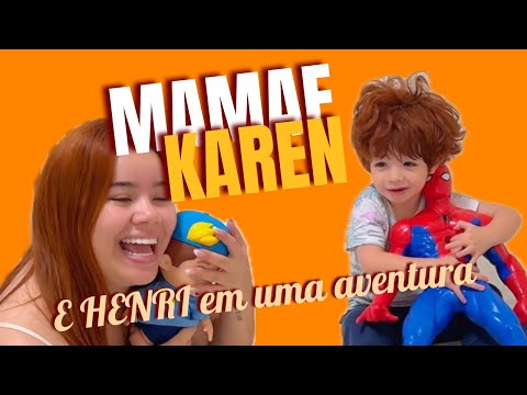 Mamãe Karen e Henri em uma aventura super divertida!