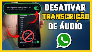 Como Desativar Transcrição de Áudio em Texto do WhatsApp