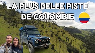 #91 LA PLUS BELLE PISTE DE COLOMBIE - La vallée de la Carbonera
