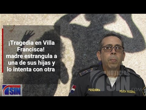 Mujer ahorca a su hija y lo intenta con otra que logró escapar