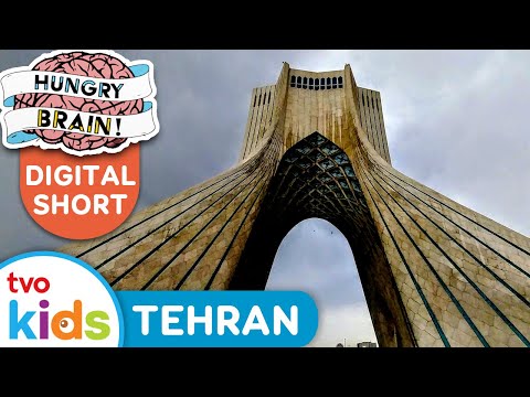 HUNGRY BRAIN 🧠 3 Facts About TEHRAN 🇮🇷 Learn Geography With TVOkids!