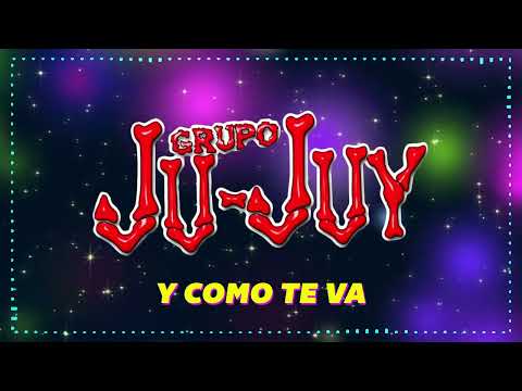 Y como te va - Grupo Jujuy