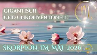 DIE EIGENE GESCHICHTE UND ERKENNTNIS💫SKORPION IM MAI '26💫WIRD ZUR KOLLEKTIVEN TRIEBFEDER