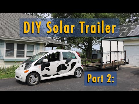 DIY Solar Trailer: Part 2 - Test Towing for first time