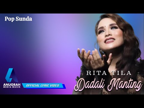 Rita Tila - Dadali Manting (Official Lyric Video)