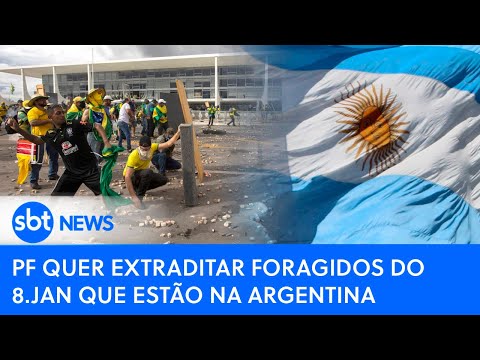 PODER EXPRESSO |  Os fujões: PF quer extraditar foragidos do 8.jan que estão na Argentina