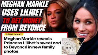 Meghan Markle TARGETS Beyoncé MONEY: Through Lilibet's Shirt, Sends Message To The Royal Family 