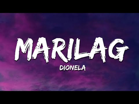 Dionela - Marilag (Lyrics)