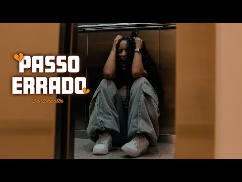 Banda Sentimentos - Passo errado (CLIPE OFICIAL)