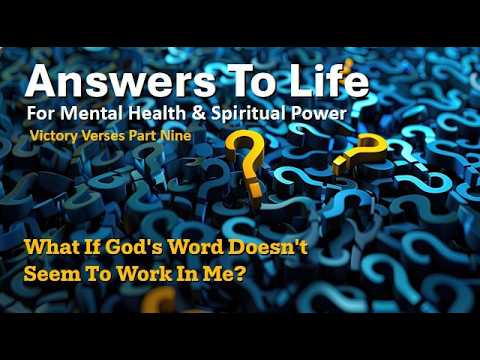 Answers To Life For Mental  Health and Spiritual Power PART 9