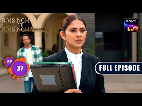 Anushka क्यों कर रही है Akshat को Ignore?| Raisinghani vs Raisinghani |Ep 37|Full Episode|6 May 2024